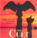 Cult Are Dead...Long Live The Cult (Finsbury Park '92) - Front